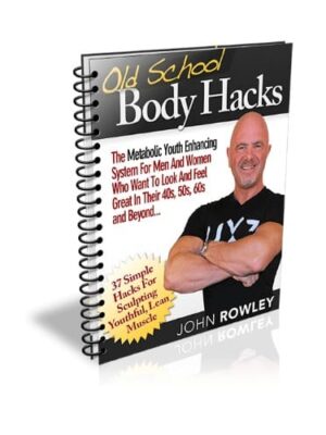 Old School New Body 5 Steps To Looking 10 Years Younger